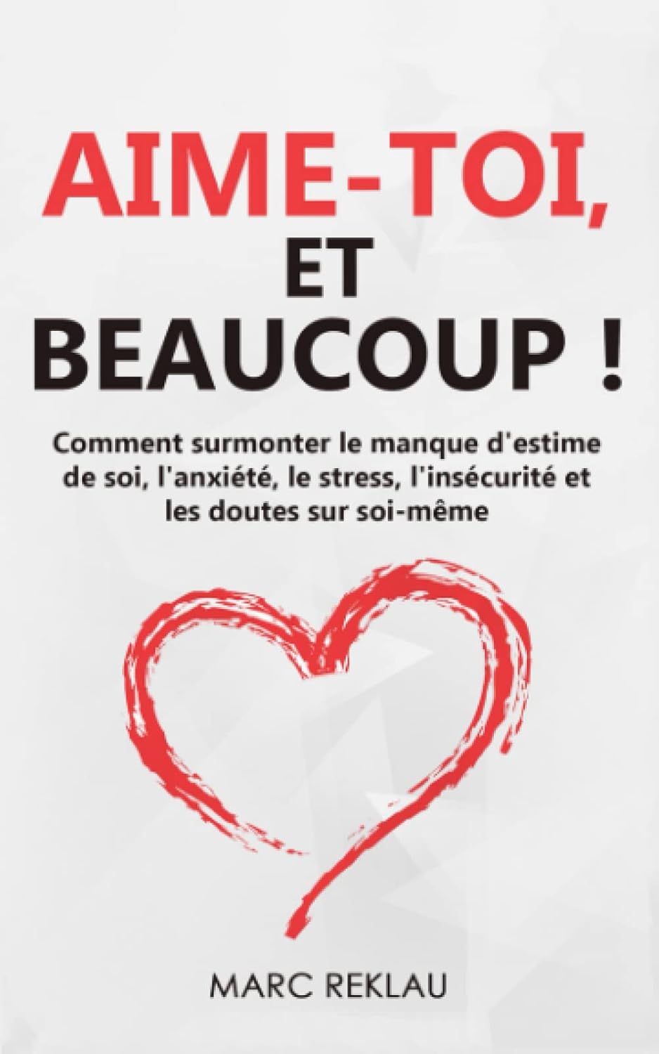 couverture du livre aime-toi et beaucoup